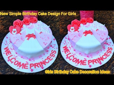 🥳New Simple Birthday Cake Design For Girls/Girls Birthday Cake Decoration Ideas/Girls Birthday Cake