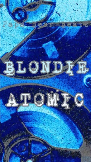 BLONDIE ATOMIC #blondie #debbieharry #atomic #80smusic #newwave #80s #music #audio #dance #shorts