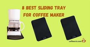 Sliding Tray For Coffee Maker- Top 8 Best Trays » Coffee Criz