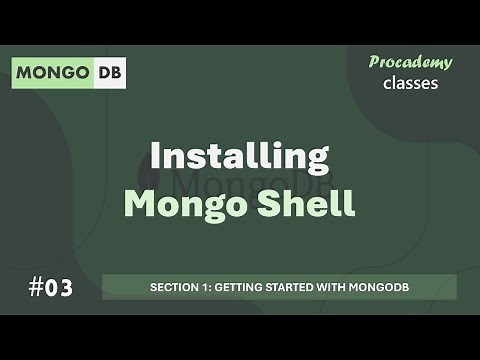 #03 Installing Mongo Shell | Getting Started with MongoDB | MongoDB Complete Course 2025