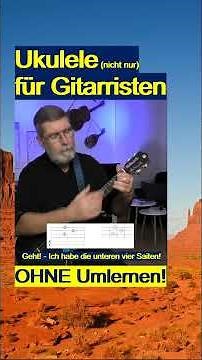 Gitarre ➜ Bariton-Ukulele | Akkorde 1:1 übernehmen (kein Umlernen!)
