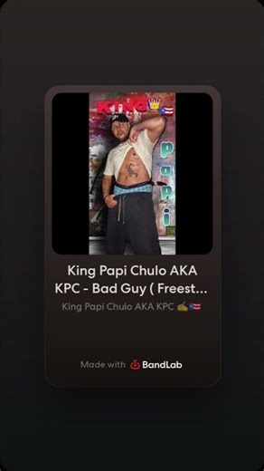King Papi Chulo AKA KPC - The Bad Guy ( Freestyle ) 🎤🎤👑🇵🇷🔥🔥 ‪@bandlab‬ #bandlab #freestyle #hiphop