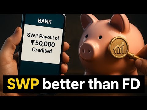 SWP vs FD: Which is Better for Monthly Income?