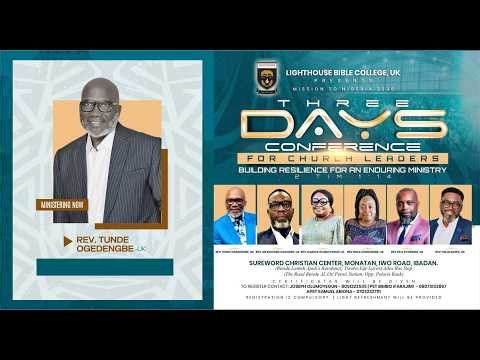 THE CHRISTIAN MINISTER AS A BIBLE INTERPRETER & DISCIPLER - REV. TUNDE OGEDENGBE (DAY 3)