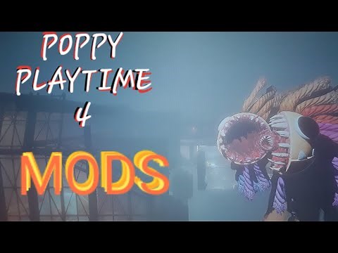 Poppy playtime chapter 4 MODS!!