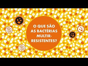 O que são bactérias multirresistentes?