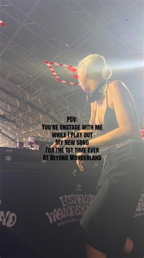 POV: ur onstage with me while I DJ #femaledj #beyondwonderland #housemusic #edm