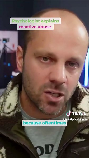 Psychologist explains reactive abuse #reactiveabuse #psychologyfacts #psychology #fyp