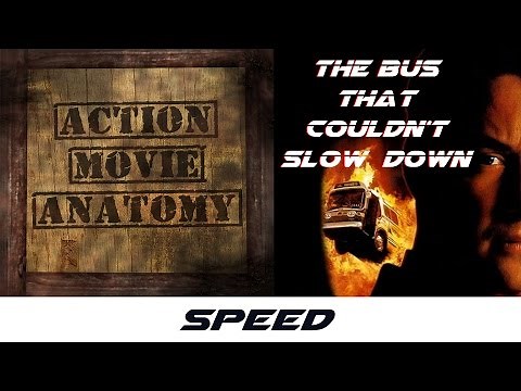 Speed (1994) | Action Movie Anatomy