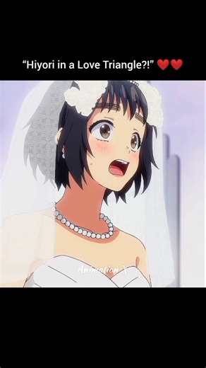 One bride and two grooms ❤😘 Heroines Run the Show 💫 #anime #shorts #love