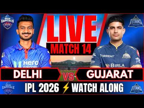 🔴 IPL LIVE: DC vs GT Live match Score | IPL 2026 Match Today | Delhi vs Gujarat IPL Live match