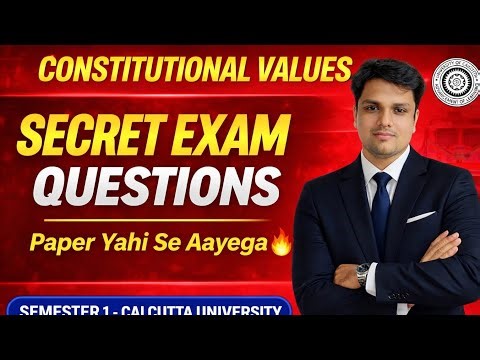 Constitution Secret Exam Questions 🤫| 100% Common | Must Watch🔥| Sem-1 CCF | Calcutta University