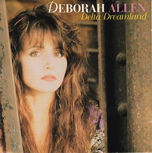 Deborah Allen - Delta Dreamland