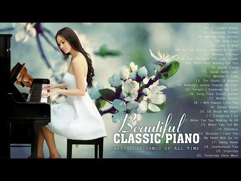 Top 500 Beautiful Romantic Piano Love Songs 💖 The Most Passionate Music For Love Hearts In History