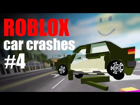 Roblox Car Crashes 💥Compilation 4