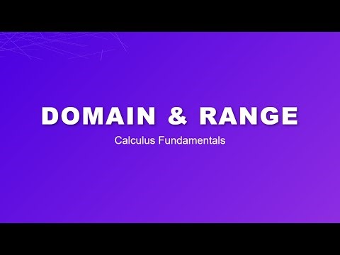Calculus Basics: Understanding Domain and Range