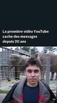 Youtube : la première vidéo publiée cache des messages depuis 20 ans