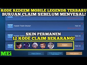 12 KODE REDEEM ML HARI INI MEI 2021 | NEW REDEEM CODE SKIN MOBILE LEGEND TODAY 100% WORK !!