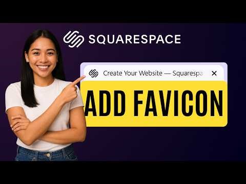 How to Add Favicon in Squarespace [Quick Guide]