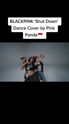 #BLACKPINK 'Shut Down' Dance Cover by Pink Panda🇲🇨 #dcfunks #shutdowndancecover #foryou #newsong2022🗣 #shutdowncontest @bp_tiktok