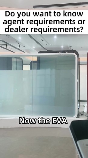 Do you want to know agent requirements or dealer requirements?##smartfilm #smartglass #pdlc #agent #fyp #privacy #privacyfilm #smarthome #factory #glasspartition