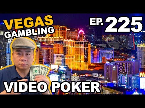 Episode 225: Video Poker. Bellagio Las Vegas