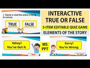 Interactive True or False Elements of a Story Editable via PPT