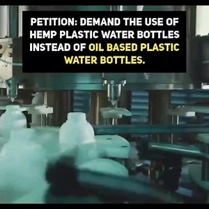 377K views · 1K reactions |   ✍️ Sign this petition to stop the production of oil based plastic water bottles and demand the use of hemp plastic water bottles to make a difference today. Not tomorrow, not next week, but today. | Care2 | Facebook
