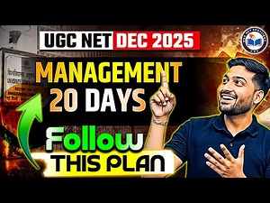 UGC NET Management 2025 | Last 20 Days Strategy | Complete Revision Plan | Follow This Plan for JRF