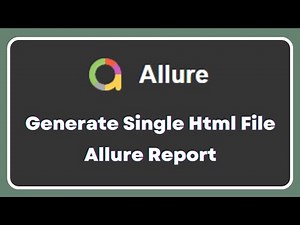 Allure Report | How to generate a single html report file | Shareable report with team/stakeholders