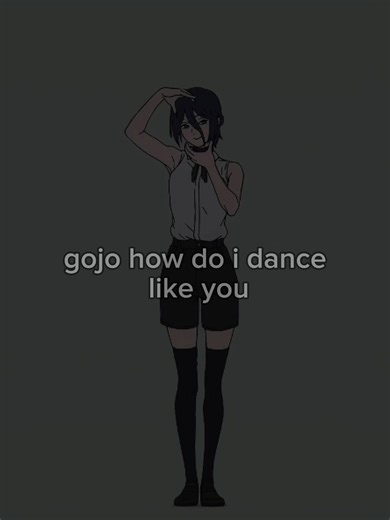 im try posting it and if it doesn't go well ima repost 💔 #gojo #dancing #dance #fyp #foryou