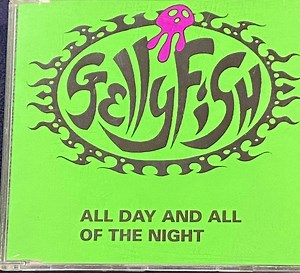 Gellyfish - All Day and All of the Night