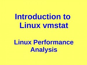 Linux Performance Analysis - Understandng vmstat