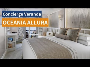 Oceania Cruises – Allura : Concierge Level Veranda (10006) ⚓️