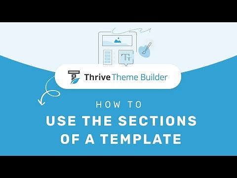 How to Use the Thrive Theme Builder Sections
