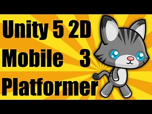 Unity 5 2d Mobile Platformer Tutorial - Part 3