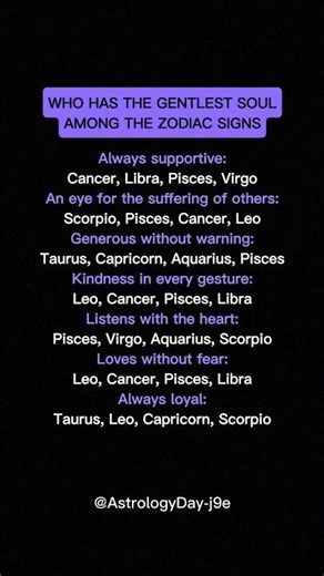 The Gentlest Souls of the Zodiac Signs #zodiac #zodiacsigns #astrology #horoscope #tarot