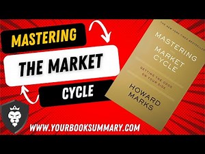 Mastering the Market Cycle by Howard Marks Part 3