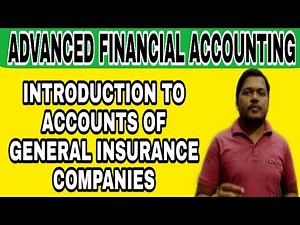 Accounts of General Insurance Companies | Advaned Financial Accounting | B.Com | 3rd Semester