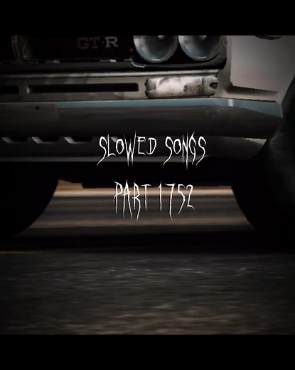 Top Slowed Songs for Your Edits