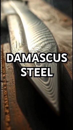 Damascus Steel: The Lost Ancient Super-Material Tech
