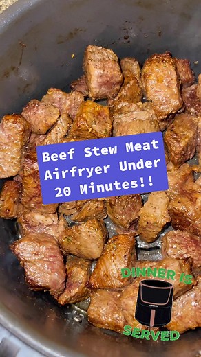 Air Fryer Beef Stew Meat in Under 20 Minutes | Quick Recipe