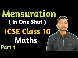 Mensuration ICSE Class 10 Maths | ICSE Class 10 Maths Mensuration, M L Aggarwal, Selina