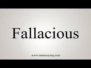 How To Say Fallacious