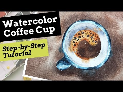 Beginner Friendly Realistic Watercolor Coffee Cup Tutorial