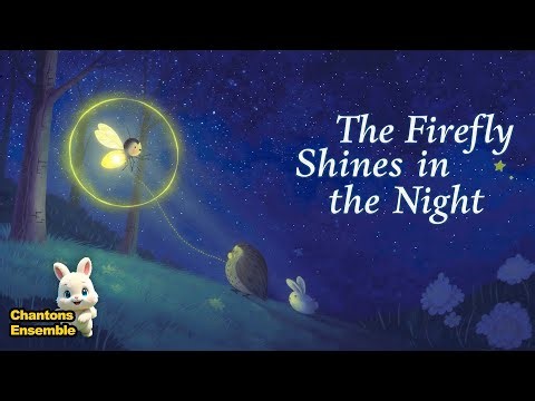 ✨ La Luciole Brille Dans La Nuit | Poésie Musicale Pour Enfants 🌙