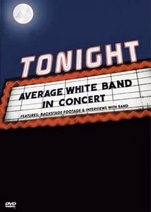 Average White Band - Tonight: Average White Band In Concert