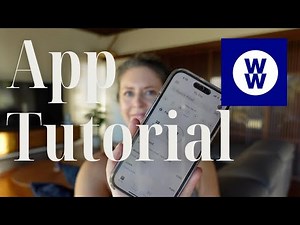 2024 WW App Tutorial