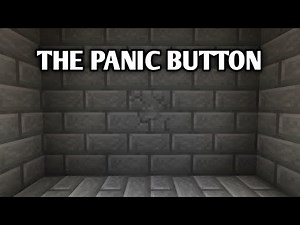 The PANIC Button | Minecraft