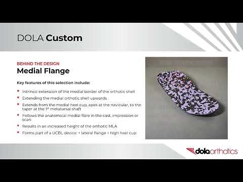 Medial Flange DOLA Orthotics Prescription Guide